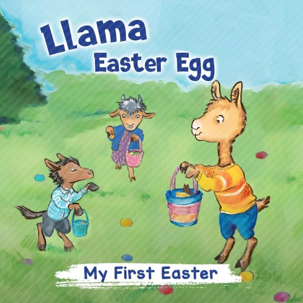 Llama's Easter Egg My First Easter Baby Book for Newborn Children Paperback